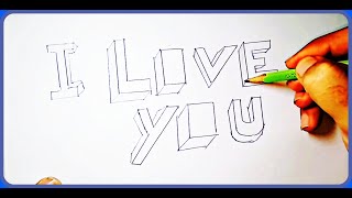 3D ''' I LOVE YOU ''' || How to write 3d I LOVE YOU || simple 3d I LOVE YOU for students ||