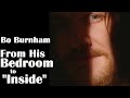 Bo Burnham's Full Journey: From His Bedroom to "Inside"