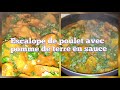 Escalope de poulet avec pomme de terre en sauce 