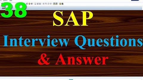 SAP Interview Questions with Answer #38