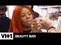 Vee & Princess's Hangout Goes Sour | VH1 Beauty Bar
