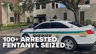 100+ arrested, enough fentanyl seized to endanger nearly 1M in 'Operation Unplugged'