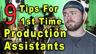 9 Tips For 1st Time Film Production Assistants