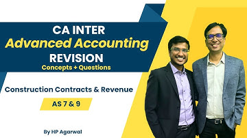 AS 7 & 9 | Construction Contracts & Revenue | Revision | CA Inter Advanced Accounts | HP Sir AIR1CA