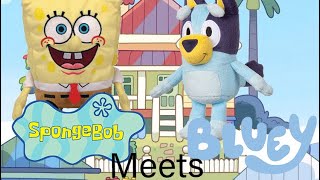 SpongeBob and bluey plush adventures episode 1: SpongeBob meets bluey