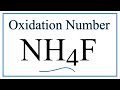 Oxidation Numbers in NH4F