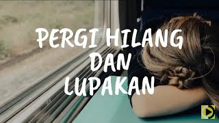 Download Lagu Pergi Hilang Dan Lupakan - Remember Of Today (cover Rezha Regita) \\ Lirik Download Lagu Pergi Hilang Dan Lupakan - Remember Of Today (cover Rezha Regita) \\ Lirik