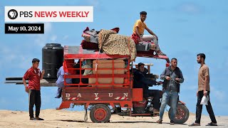 PBS News Weekly: Tensions grow as Biden pauses weapons shipment to Israel | May 10, 2024