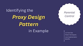 Example 8. Parental Control | Proxy Design Pattern | Java