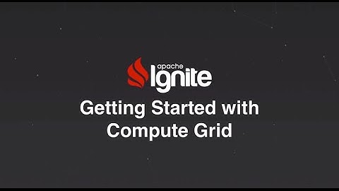 Getting Started with Compute Grid