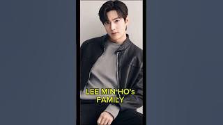 LEE MIN HO's FAMILY #shorts #short #ytshorts #kdrama #kpop #asiandrama #leeminho #handsome #trending