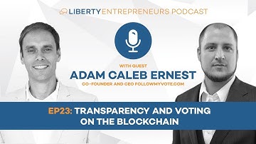EP23: FollowMyVote.com – Transparency and Voting on the Blockchain