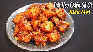 Thịt Heo Chiên Sả Ớt Kiểu Mới Thơm Nức Mũi