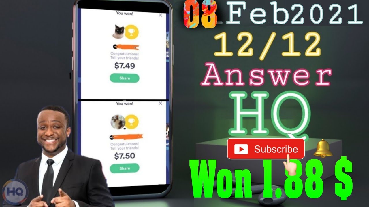 HQ Trivia - Monday, February 8 , 2021 , HQ Trivia Game | Prize - 5000$ | Won 1.84$