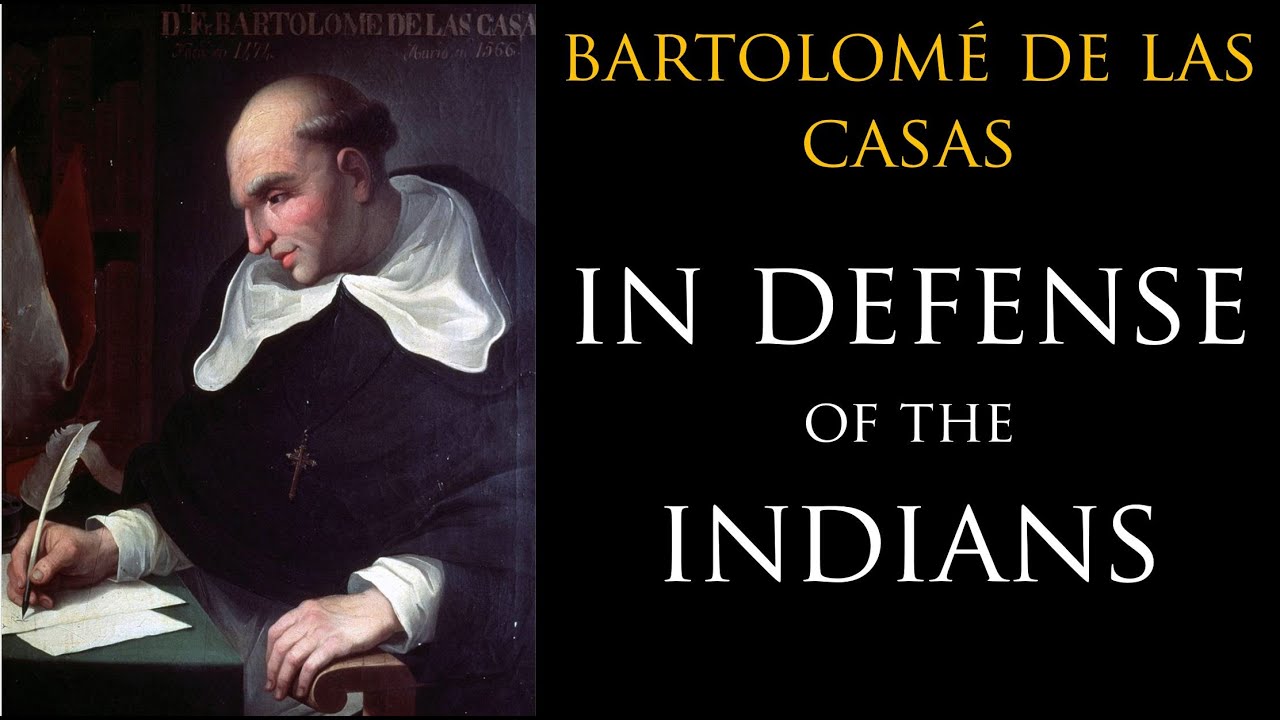 Bartolomé de Las Casas: In Defense of the Indians. Chapter 1. - YouTube