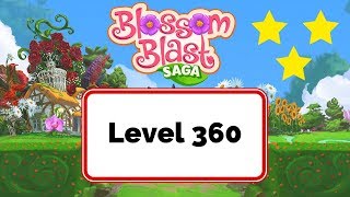 Blossom Blast Saga Level 360 - No Boosters