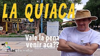 LA QUIACA, de la bella Jujuy  2024  Tierra de Paz y Armonia en la ultima ciudad de Argentina