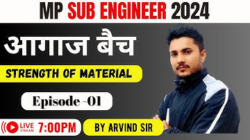 MP SUB ENGINEER VACANCY - 2024  | Civil Engineering | Strength Of Material | Lec - 01