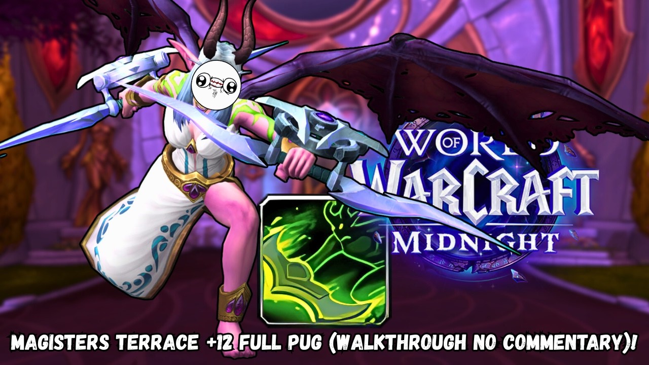 I Shouldn't Have Pressed Hunt - Untimed Magisters Terrace +12 | World of Warcraft Midnight
