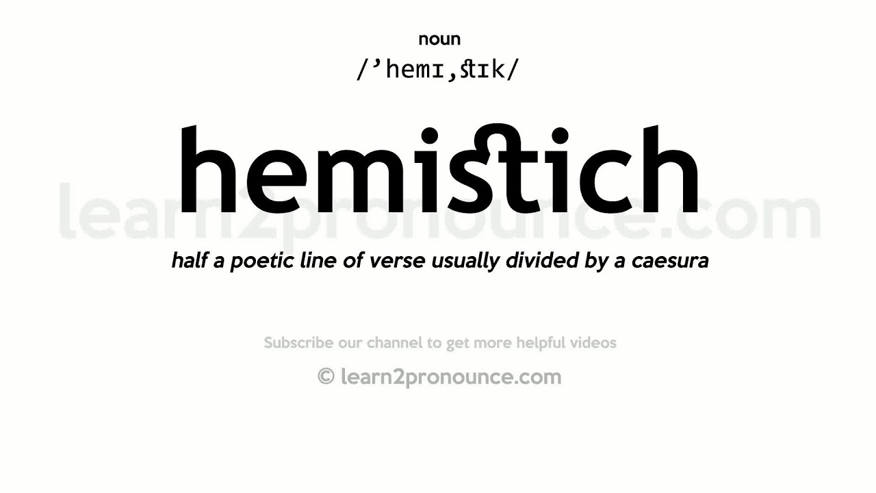 Произношение Полустишие | Определение Hemistich