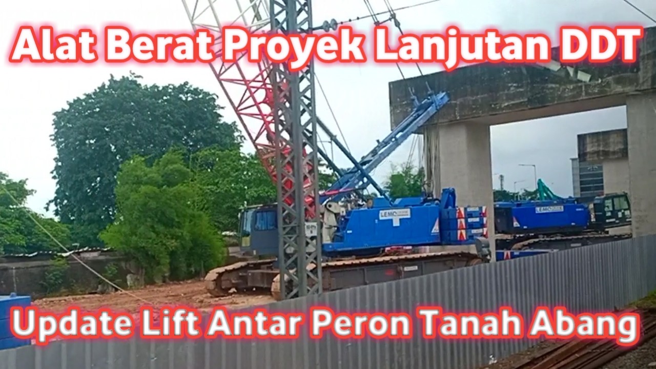 Pantauan Progres Kelanjutan Jalur DDT 2026 Lift Peron Stasiun Tanah Abang Ultimate