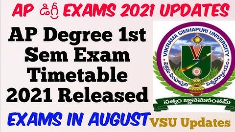 Vikrama Simhapuri University Degree 1st Sem Exam TimeTable 2021 Released/AP Degree Exams latest news