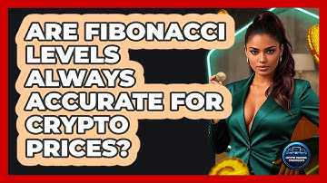 Are Fibonacci Levels Always Accurate For Crypto Prices? - Crypto Trading Strategists