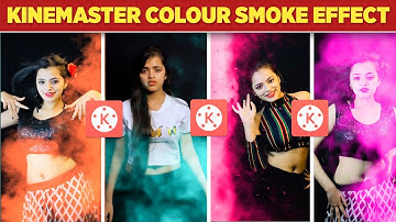 Colourful Smoke Effect Video Editing In Kinemaster | Smoke Effect Video Background | Kinemaster