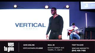 JOIN US LIVE | SUNDAY SERVICE | VERTICAL TAMPA @VerticalTampa