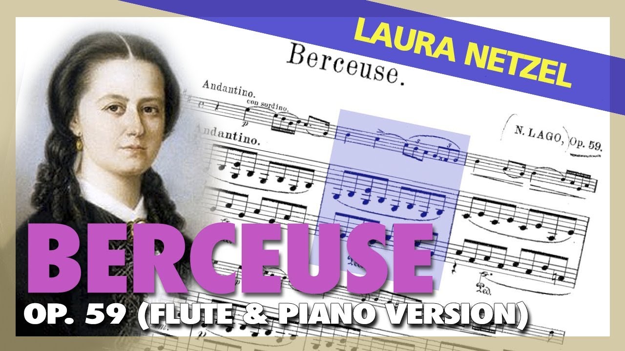 🎼  Laura NETZEL - Berceuse Op. 59 [Flute & Piano Version]- (Sheet Music Scrolling)