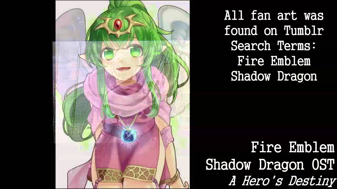 Fire Emblem: Shadow Dragon - A Hero's Destiny (15 Min Ext. Enhanced)
