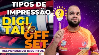 Impressão OFFSET e DIGITAL, o que muda?