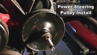 GM 4.3L Power Steering Pulley Install