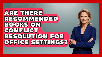 Are There Recommended Books on Conflict Resolution for Office Settings?