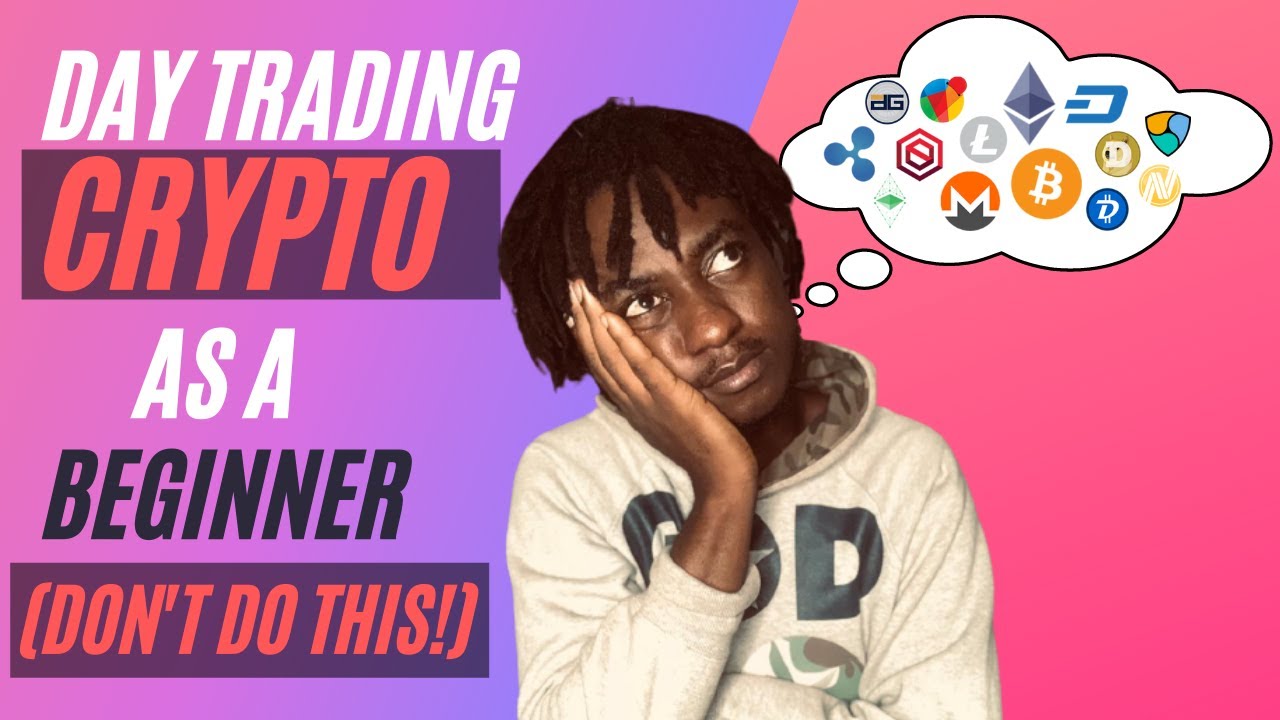 Day trading cryptocurrency for beginners | 2021 Secrets - YouTube