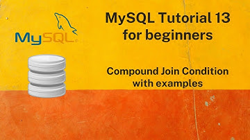 MySQL 13 | MySQL Compound Join Condition with example
