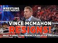Vince McMahon Resigns! What is WWEs Contingency Plan After Vince? (ep.707)