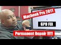 Macbook Pro GPU fix-Macbook pro late 2011 15 inch