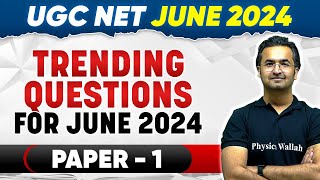 UGC-NET 2024 Exam: Trending Questions of Paper 1 for UGC NET June 2024 | UGC NET Paper 1 PYQ