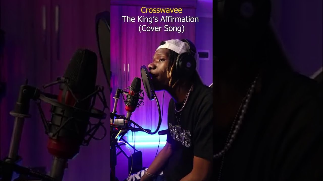 The King’s Affirmation (cover Song)