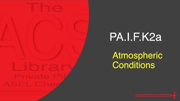 PA.I.F.K2a Atmospheric Conditions