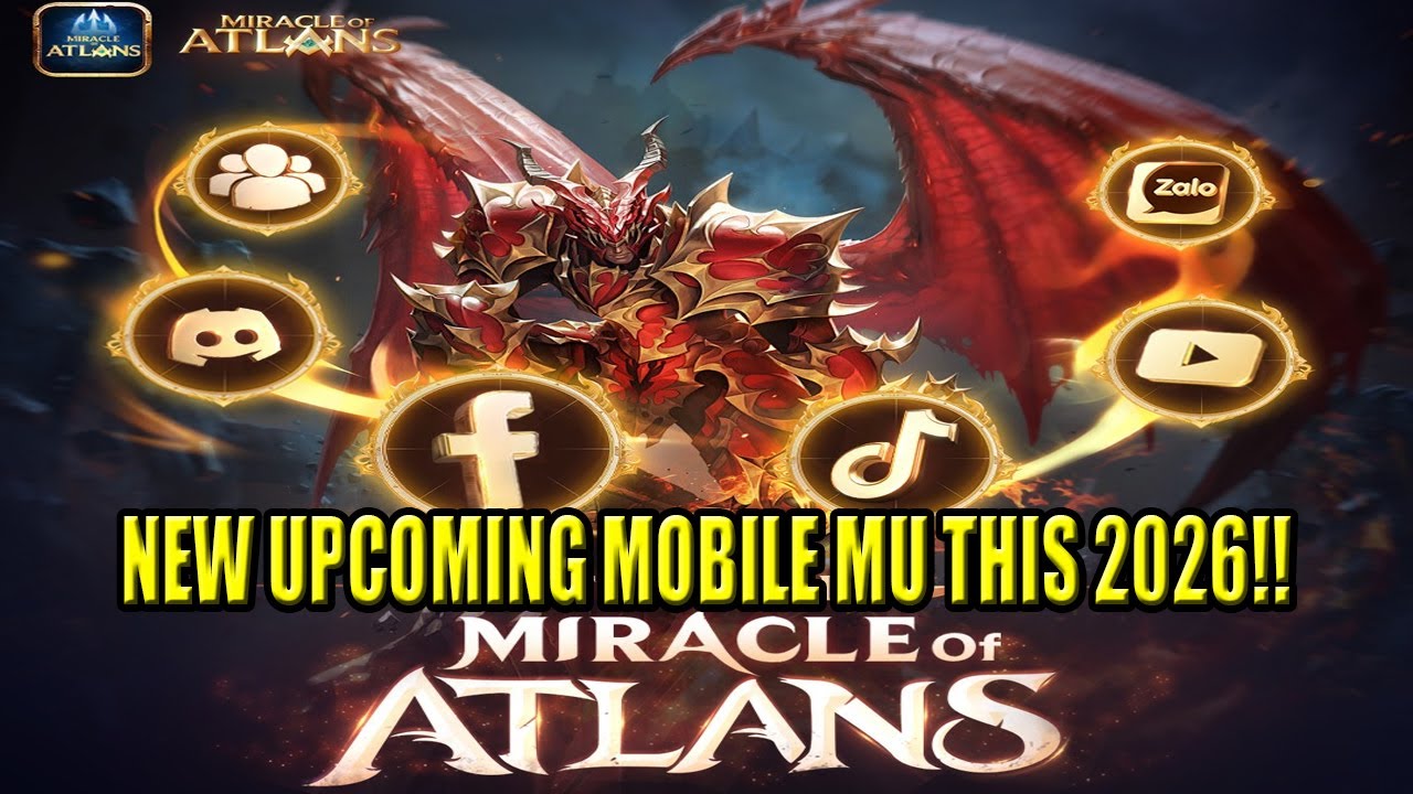 Bagong Upcoming MU Mobile this 2026!! - MU Miracle of Atlans Global