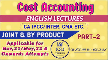Lecture-96 || Cost Accounting || CA Intermediate || Joint & By Product || Part-2