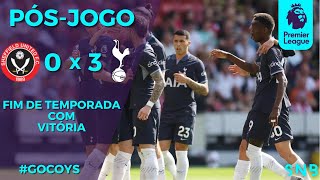 SHEFFIELD UNITED 0 x 3 TOTTENHAM - E QUE VENHAA EUROPA LEAGUE NA PRÓXIMA TEMPORADA