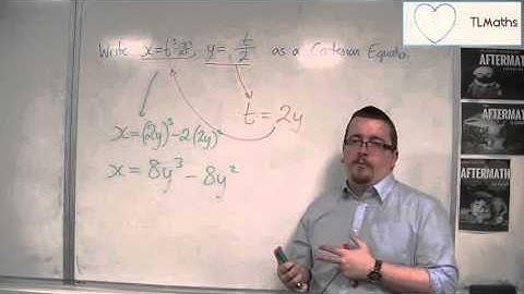 OCR MEI Core 4 2.07 Write x = t^3 - 2t^2 and y = t/2 as a Cartesian Equation