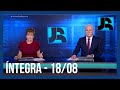 Assista à íntegra do Jornal da Record | 18/08/2021