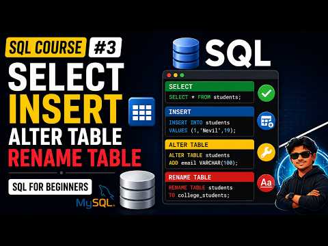 Learn SQL - SELECT, ALTER TABLE & RENAME TABLE | Beginner Course