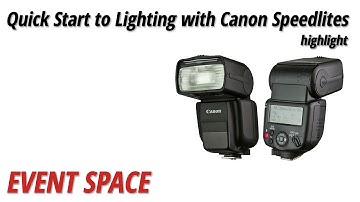 Quick Start to Lighting with Canon Speedlites - Highlight