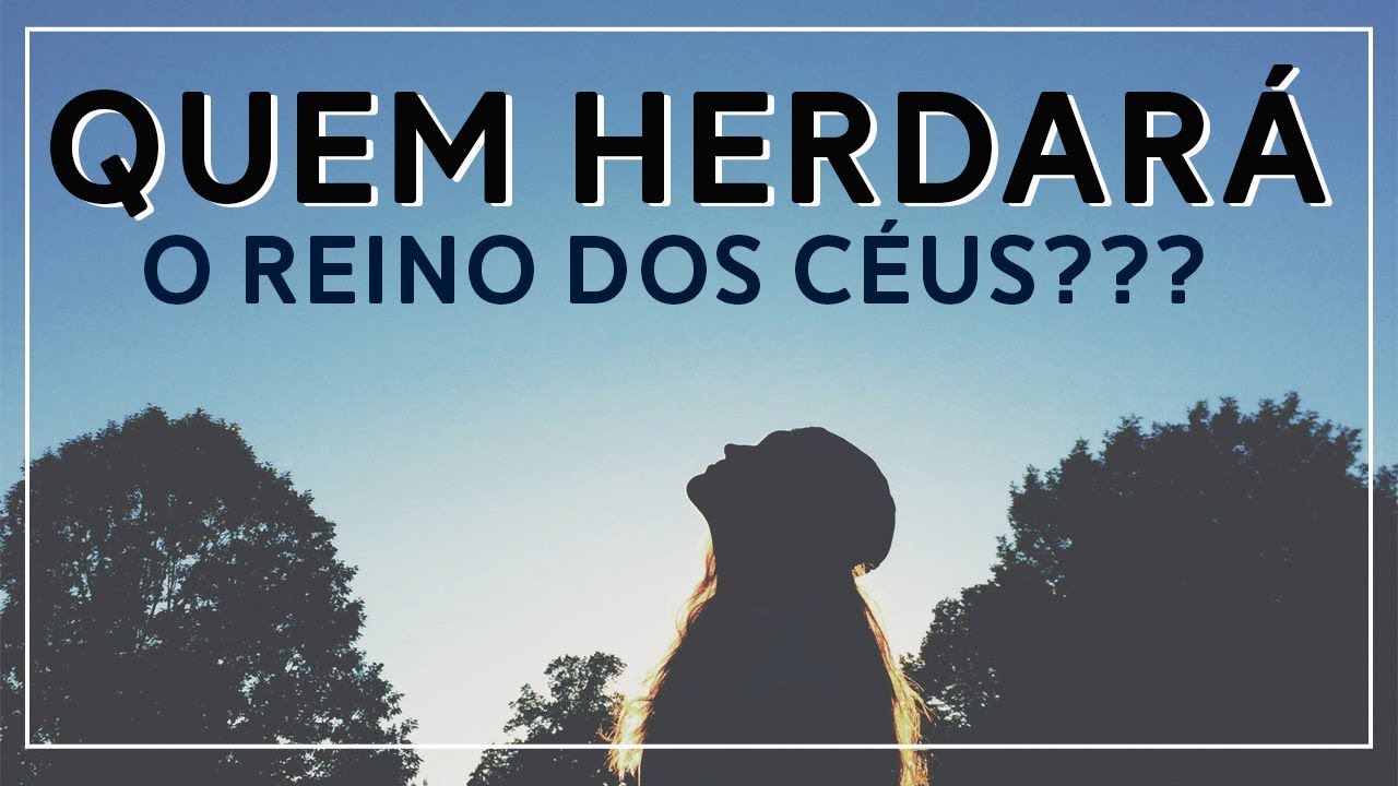 Quem herdará os reino dos céus?? - Moisés Rocha - YouTube