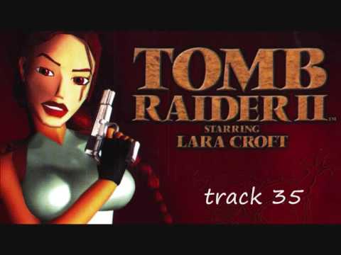 Tomb Raider II - track 33 - 34 - 35 - 40